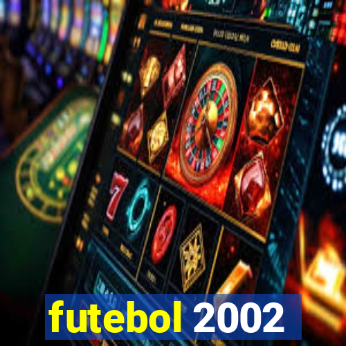 futebol 2002